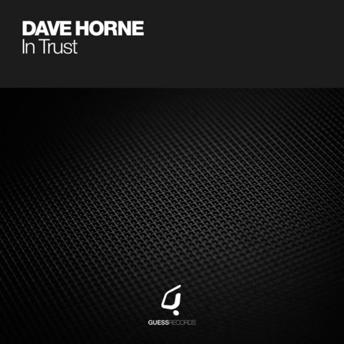 Dave Horne - In Trust [GR038]